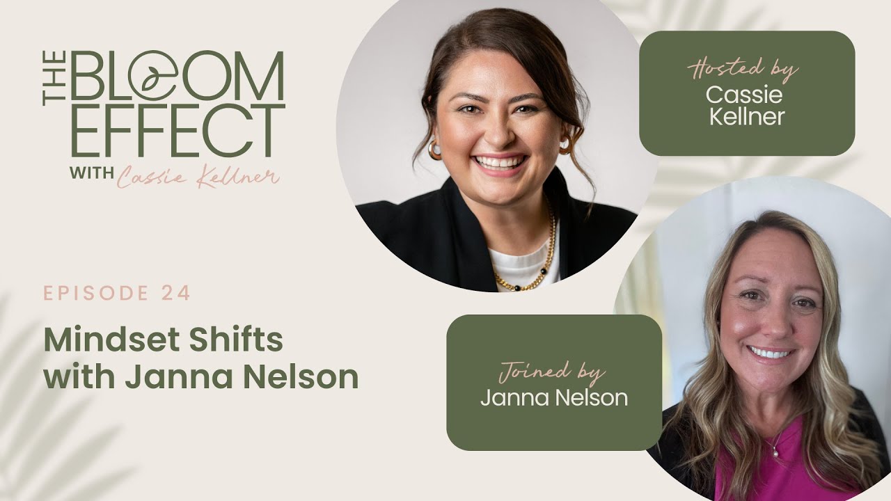 Mindset Shifts with Janna Nelson | Episode 24