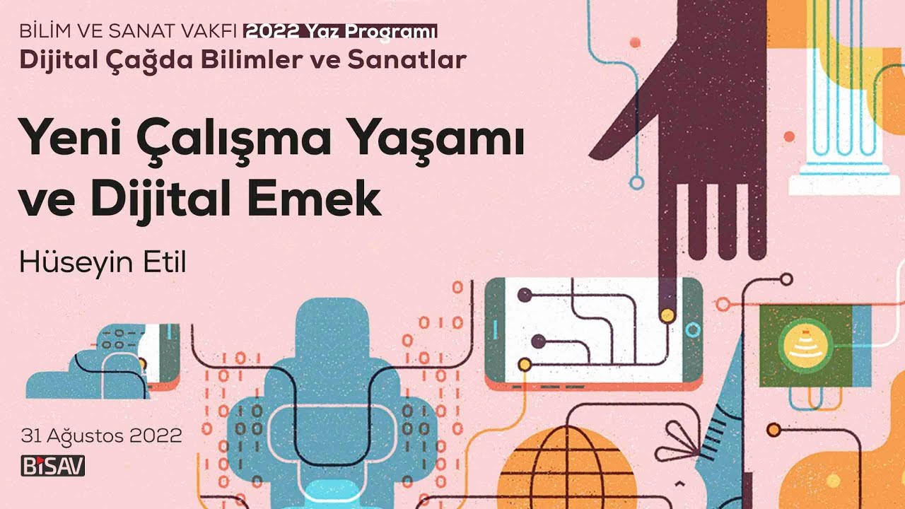 Yeni Çalışma Yaşamı ve Dijital Emek | Hüseyin Etil