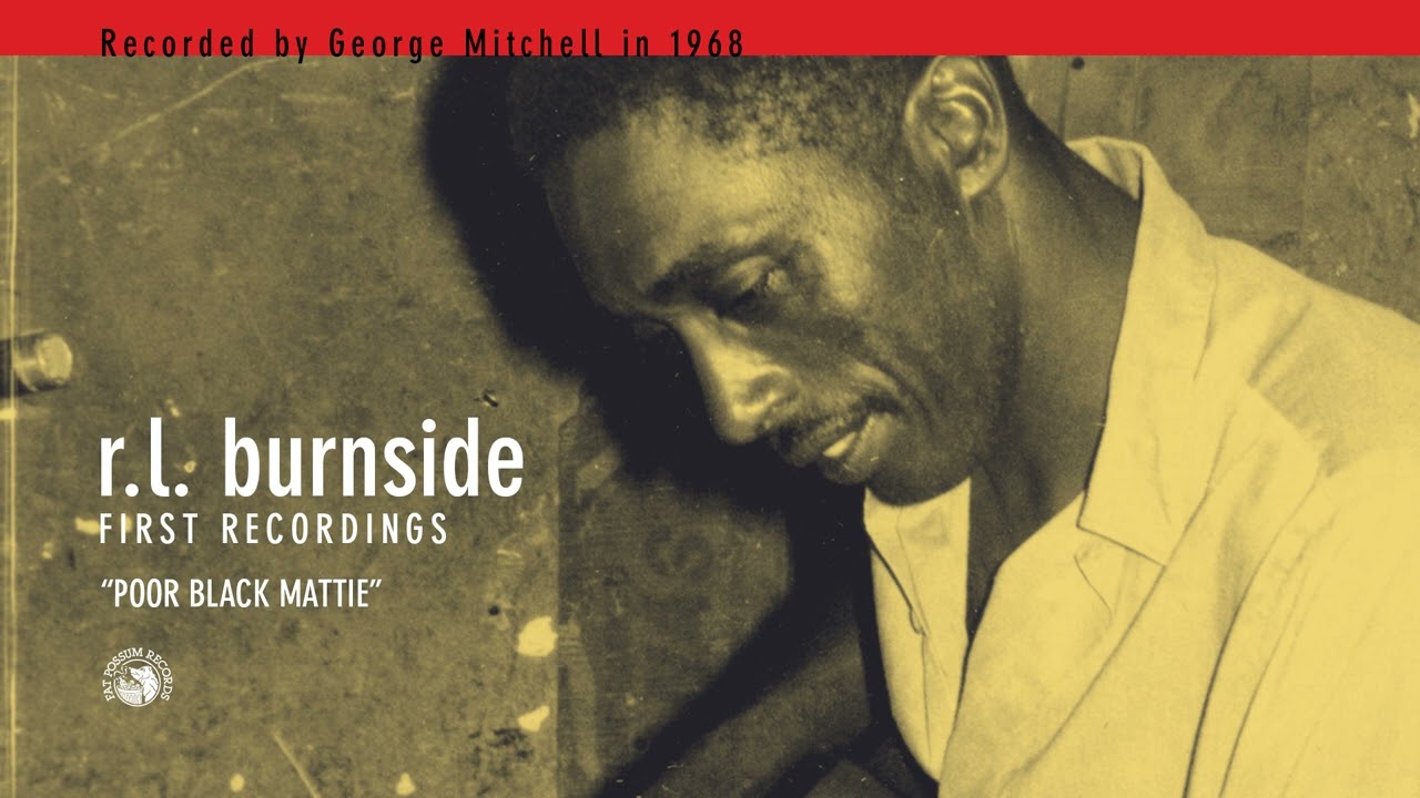R.L. Burnside - Poor Black Mattie (Official Audio)