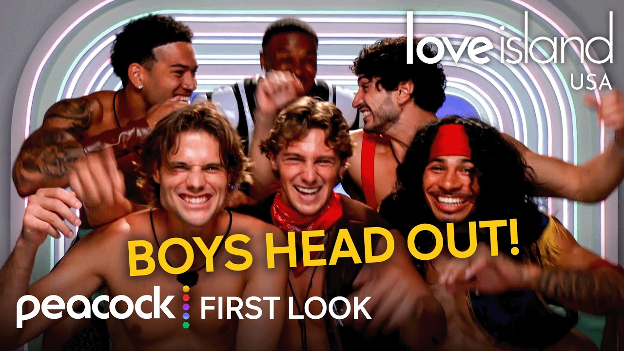 First Look: The Boys Pack Their Bags as Casa Amor Officially Begins | Love Island USA on Peacock