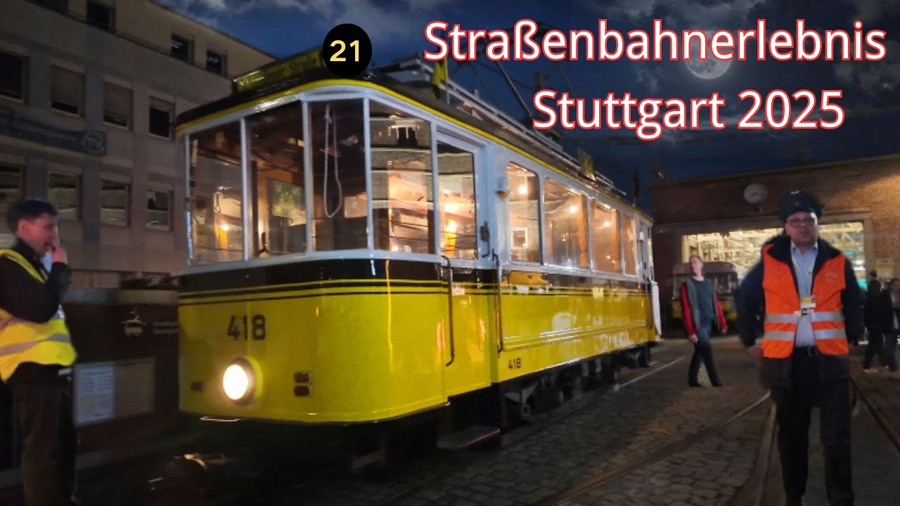 Stuttgarter Oldtimer-Straßenbahn Erlebnis / Oldtimerlinie 21 | Lange Nacht der Museen Stuttgart 2025