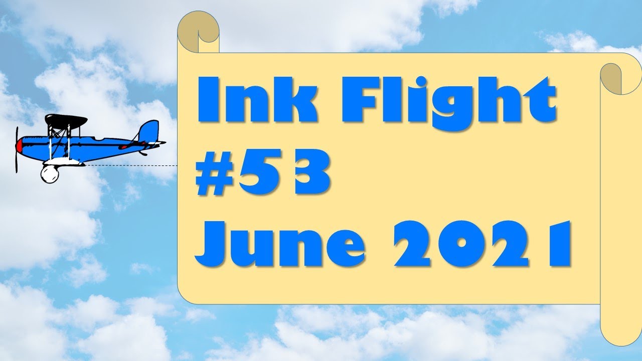 Ink Flight #53 -- June 2021