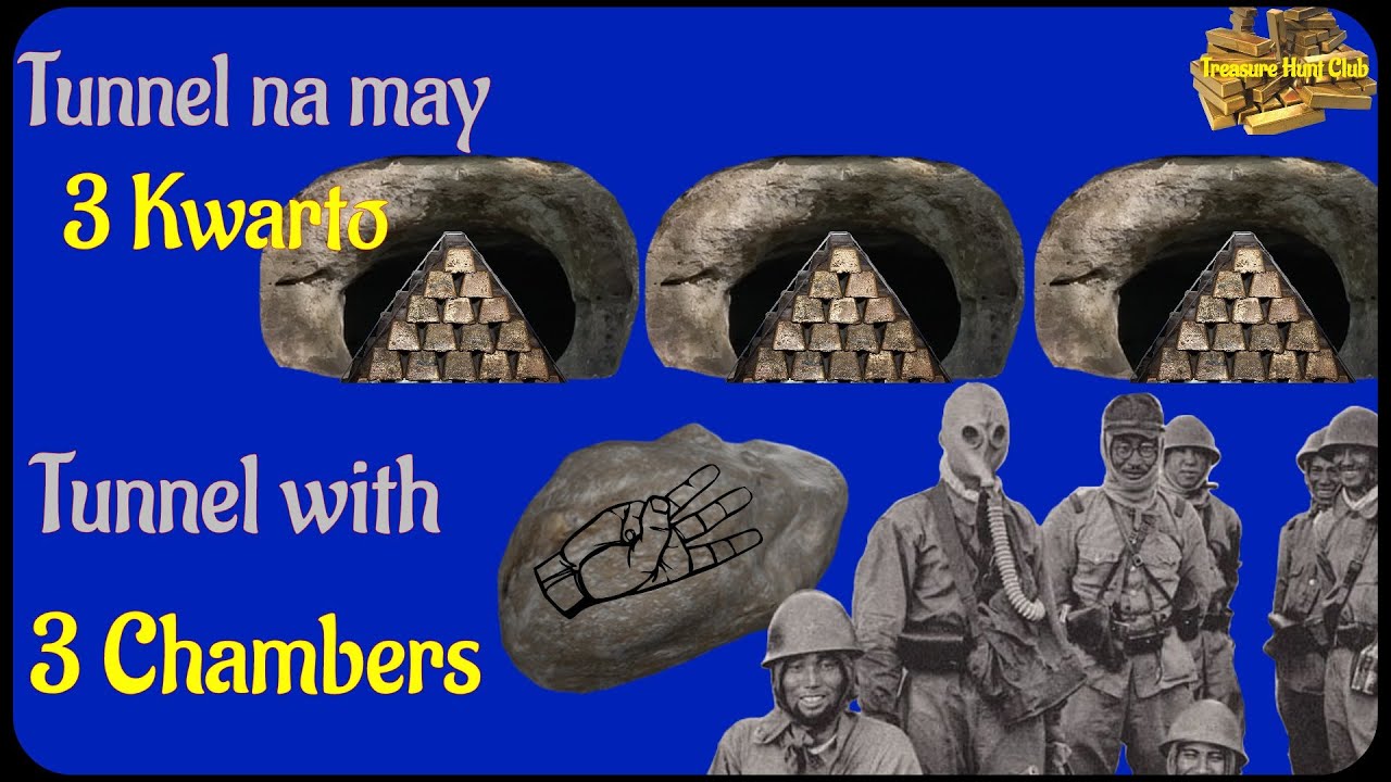 Tunnel with 3 Chambers (Tunnel na may Tatlong Kwarto) - Yamashita Treasure