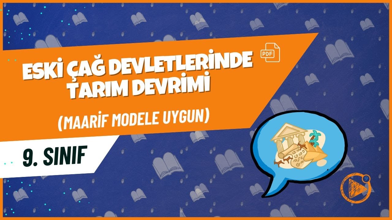 Eski &Ccedil;ağ Medeniyetlerinde Tarım Devrimi | 9. Sınıf Tarih Konu Anlatımı | 2025-2026