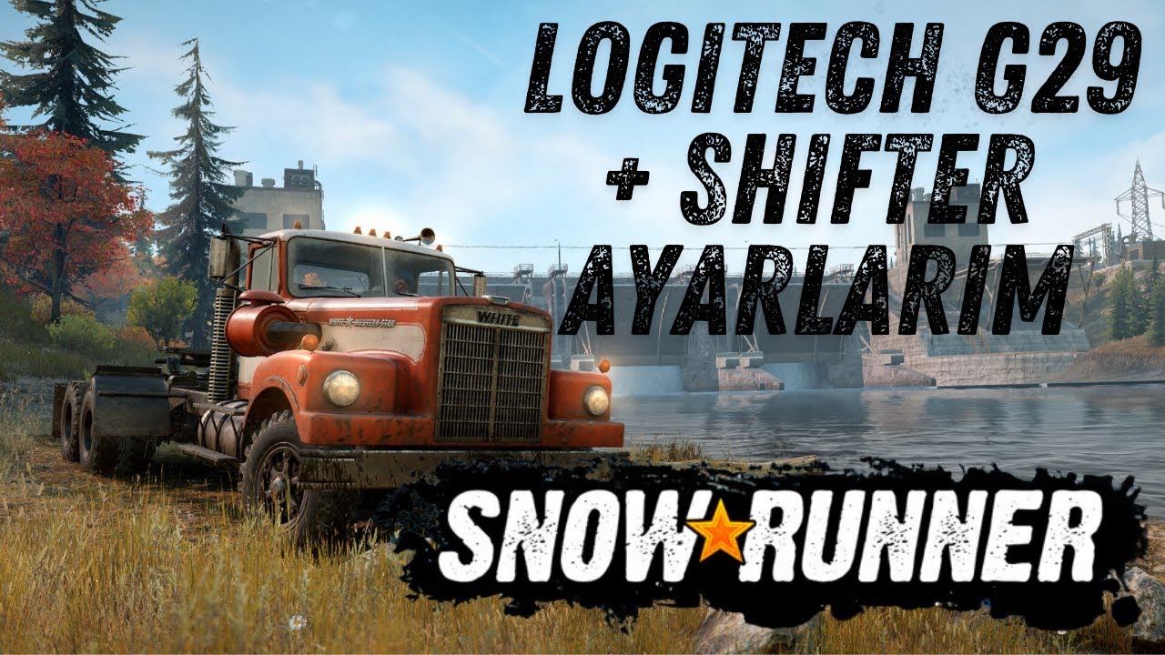 SNOWRUNNER DİREKSİYON SETİ AYARLARIM | Logitech G29 + Shifter