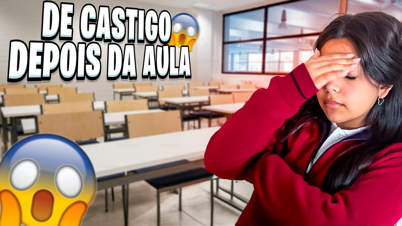 CHEGUEI ATRASADA NA ESCOLA!