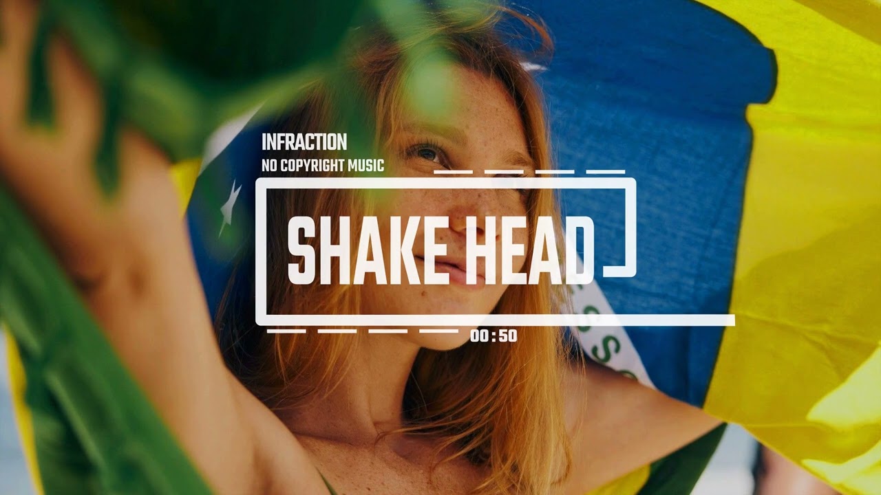 Upbeat Reggaeton Latin by Infraction [No Copyright Music] / Shake Head