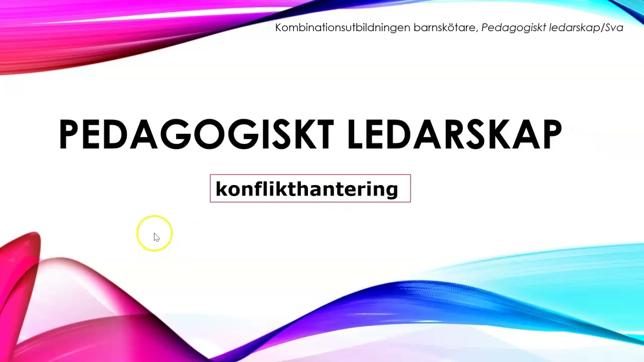 Pedagogiskt ledarskap: konflikthantering och fem konflikthanteringsstilar