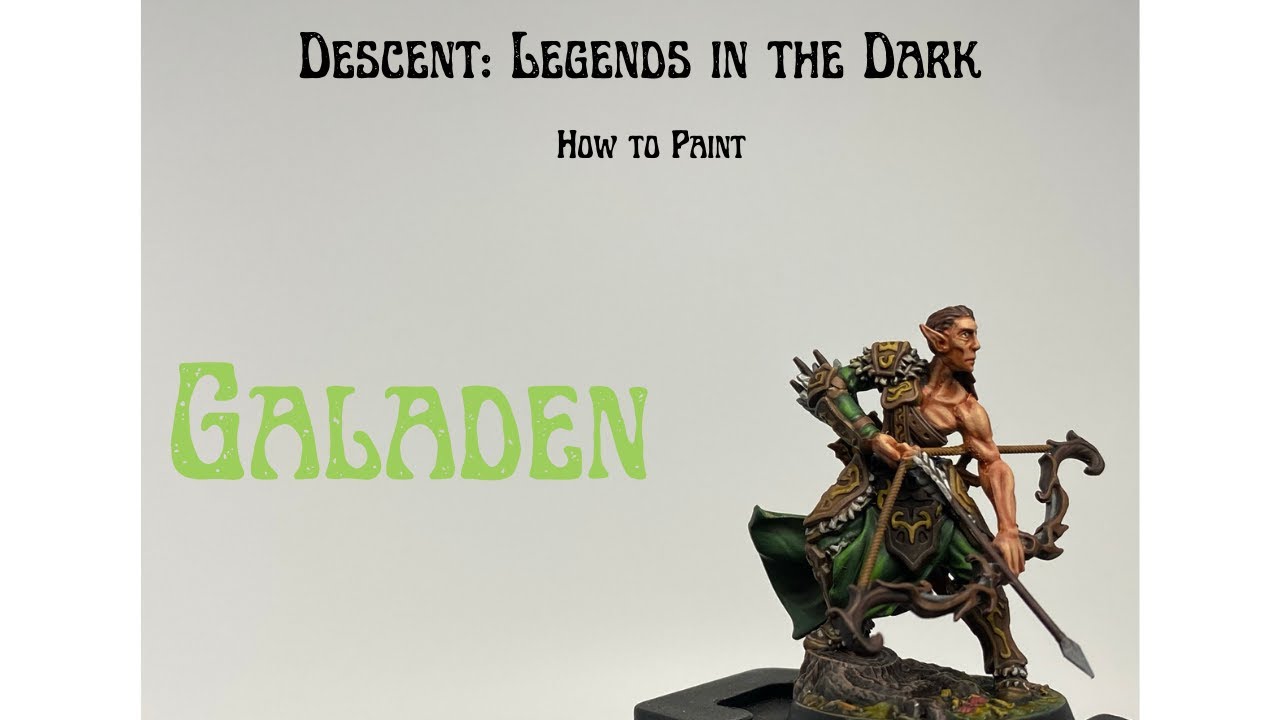 Episode 3: How to Paint Galaden From Descent: Legends in the Dark