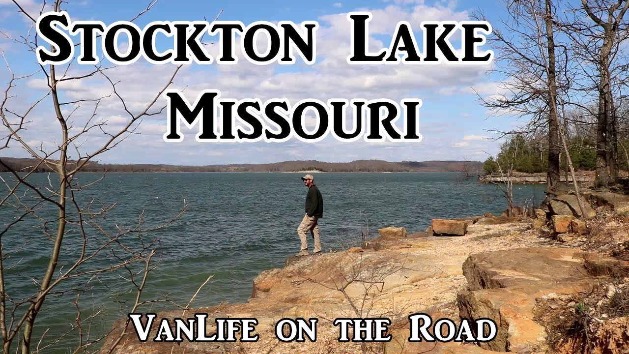 Stockton Lake, Missouri - VanLife on the Road