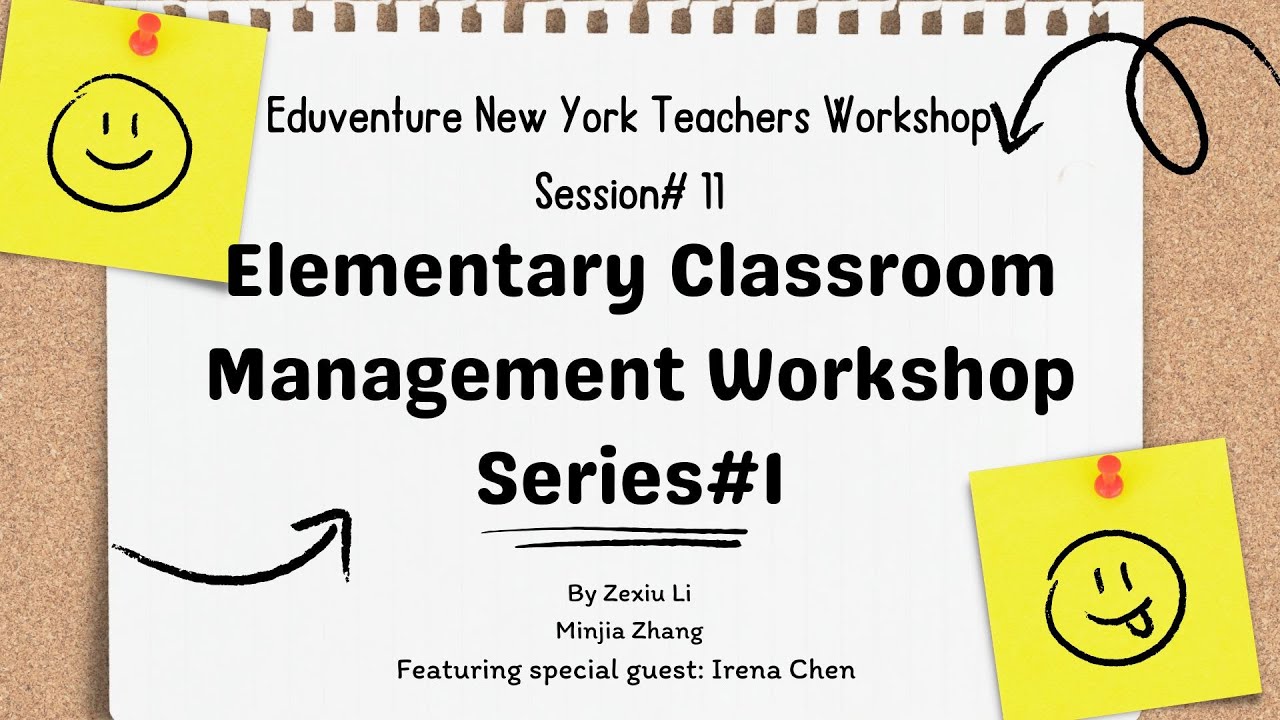 1/22/2026 EduVenture 纽约教师Workshop 小学课堂管理Baseline