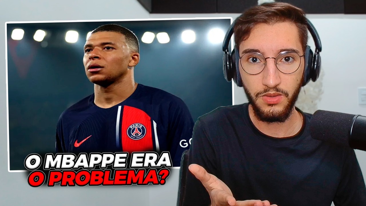 O MBAPPÉ ERA O PROBLEMA DO PSG?🏆🤔