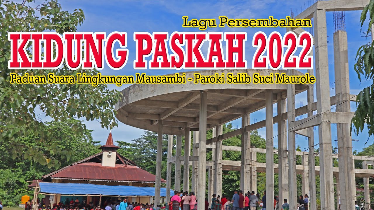 Lagu Paskah 2022 - KIDUNG PASKAH - PS Lingk. Mausambi