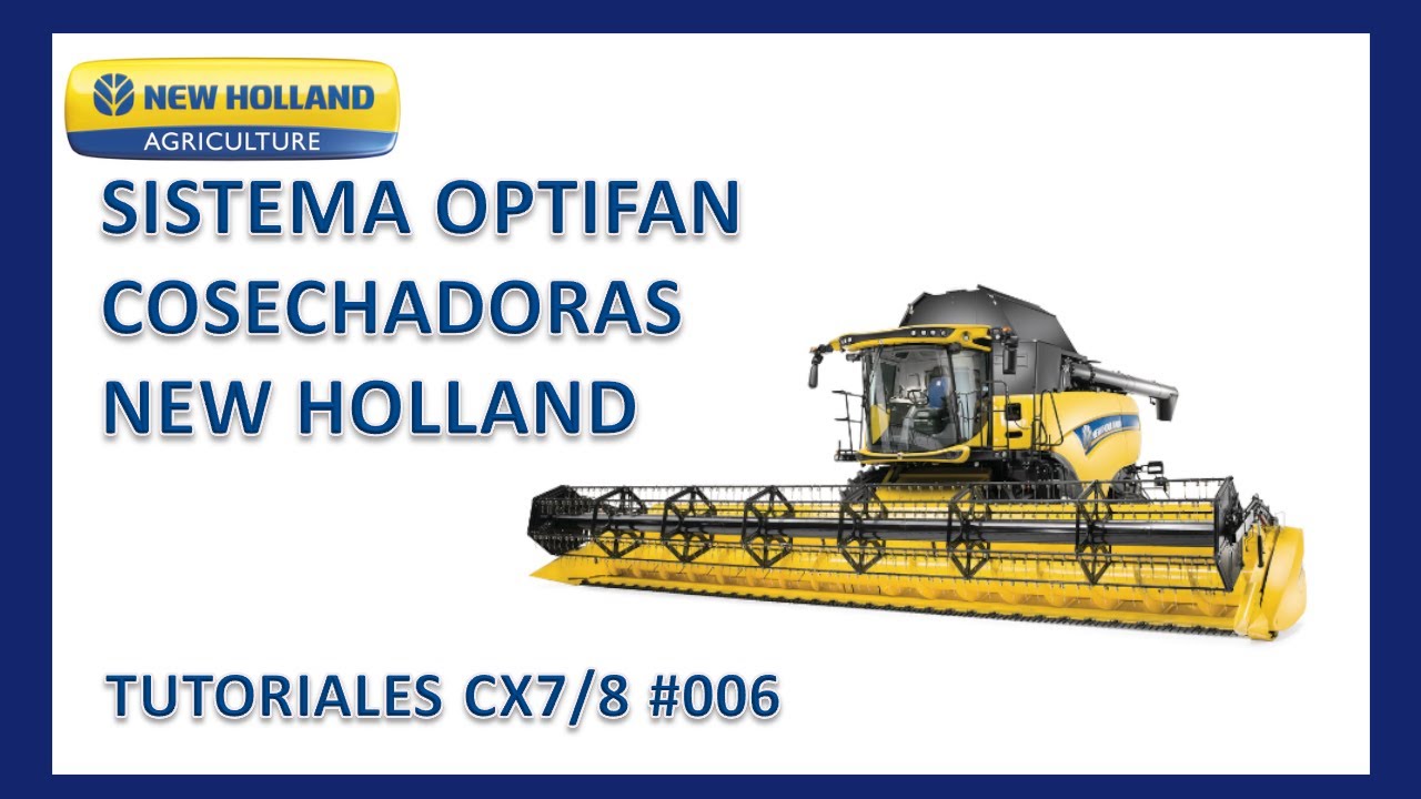▶️▶️Sistema Opti Fan Cosechadoras New Holland▶️▶️ ▶️▶️ Tutoriales CX 7/8 #006
