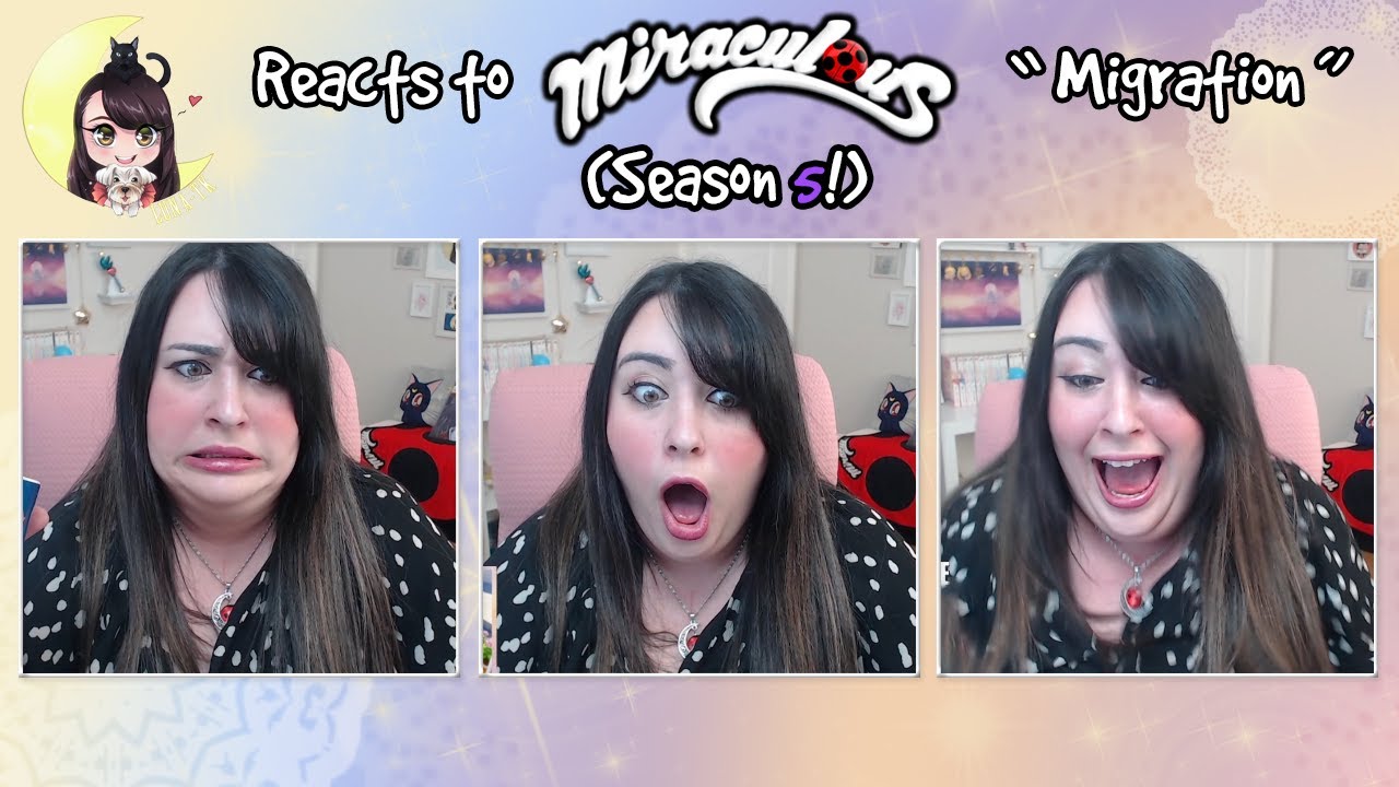 ★Luna-TK Reacts to Miraculous! Season 5! (Migration)★