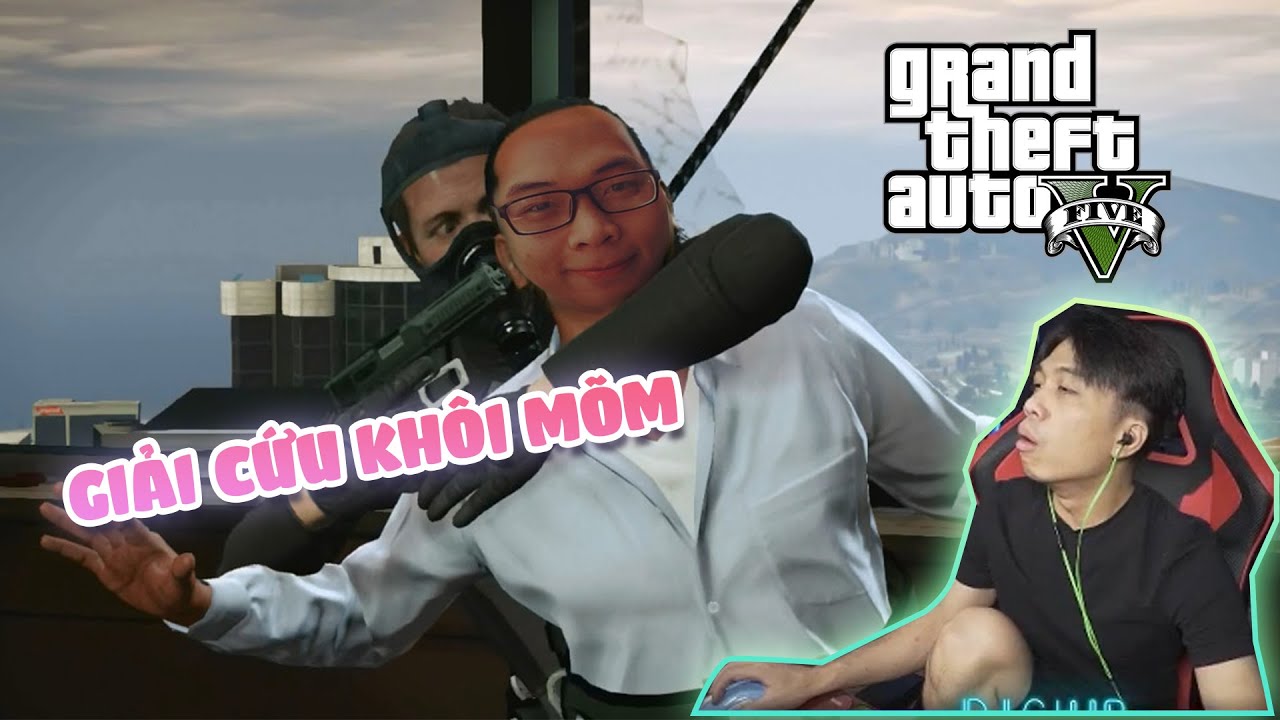 (GTAV #2) MÀN RƯỢT ĐUỔI NGHẸT THỞ GIẢI CỨU ĐỒNG CHÍ KHÔI MÕM BỊ BẮT CÓC