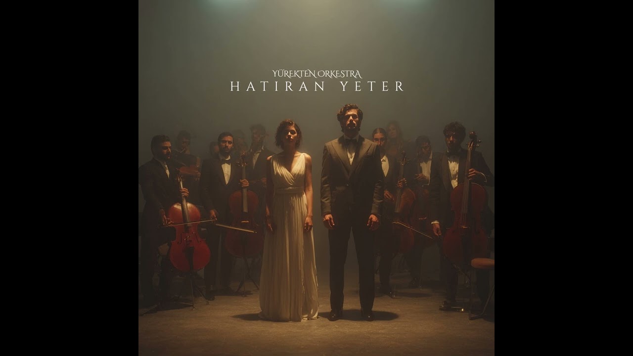 HATIRAN YETER | Yürekten Orkestra