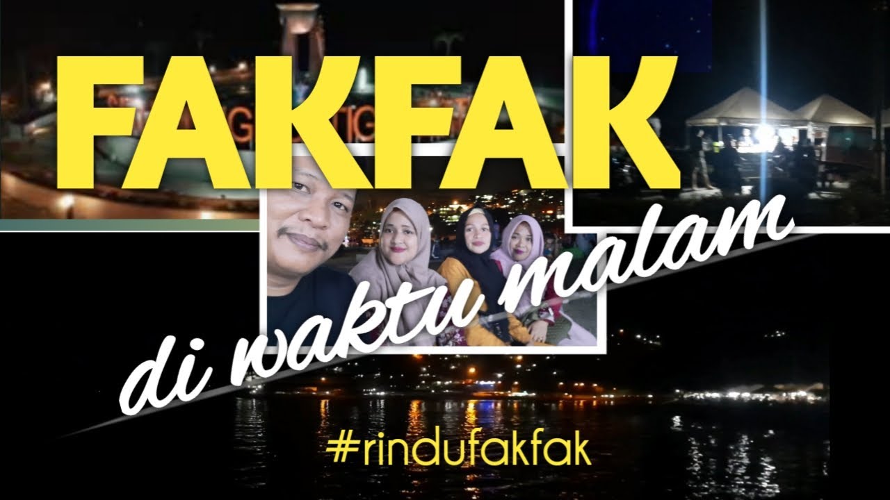 Fakfak In The Night|Taman Satu Tungku Tiga Batu