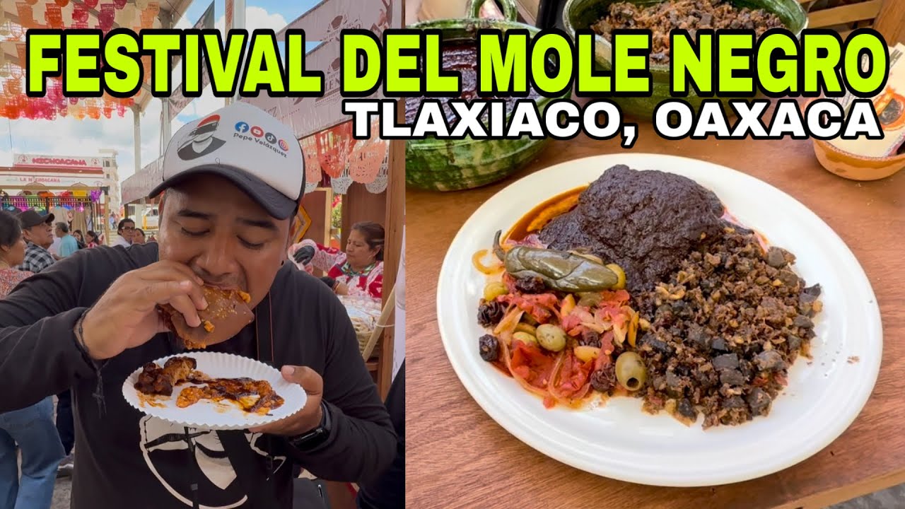 Festival del MOLE NEGRO en Tlaxiaco, Oaxaca