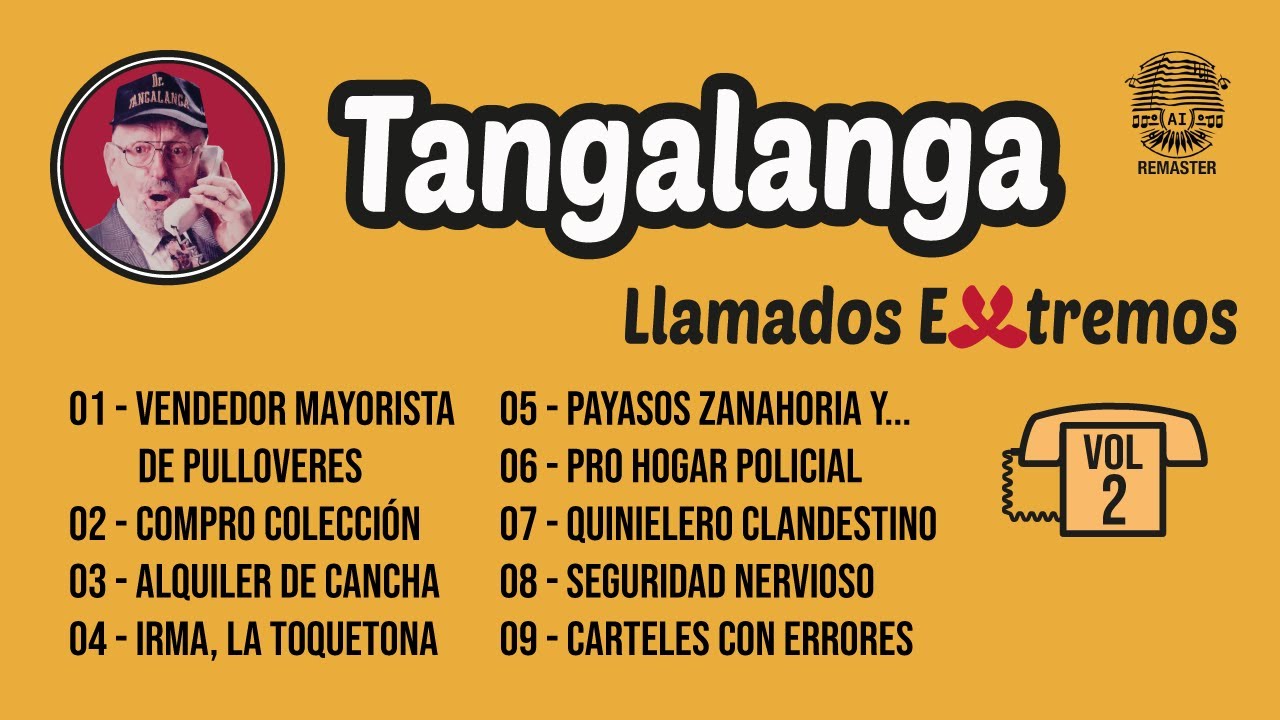 Tangalanga - ¡Llamados Extremos! - Vol. 2