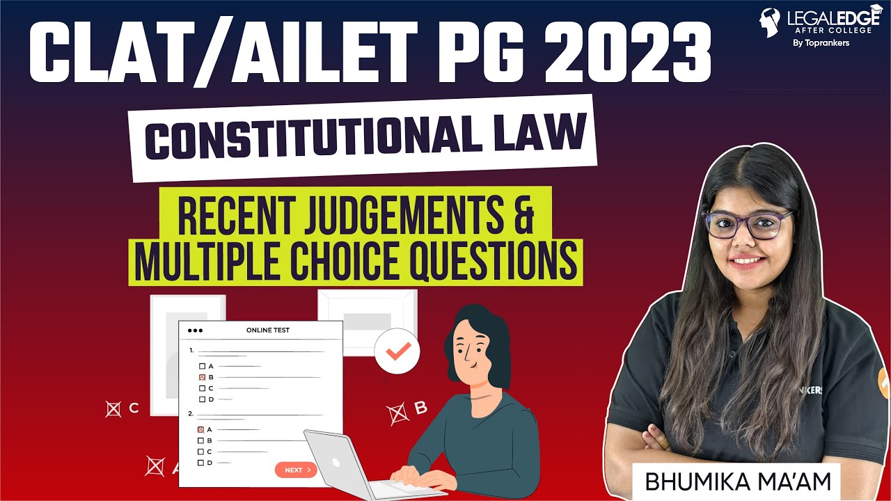 Constitutional Law Recent Judgements | Constitution Judgements & Mcq's | CLAT & AILET PG 2023