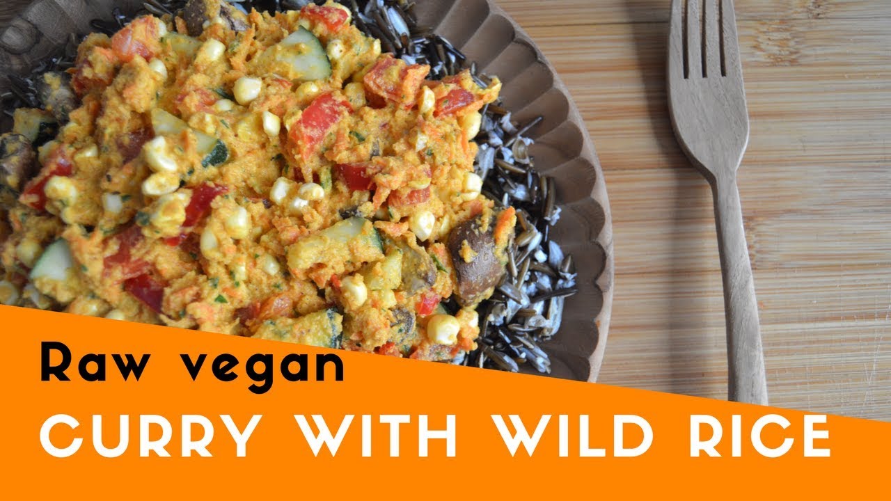 The best curry with wild rice || raw vegan || healthy