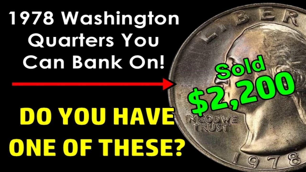 A 1978 Washington Quarter You Can Sell For $1,000+?? - Do You Have One Of These?