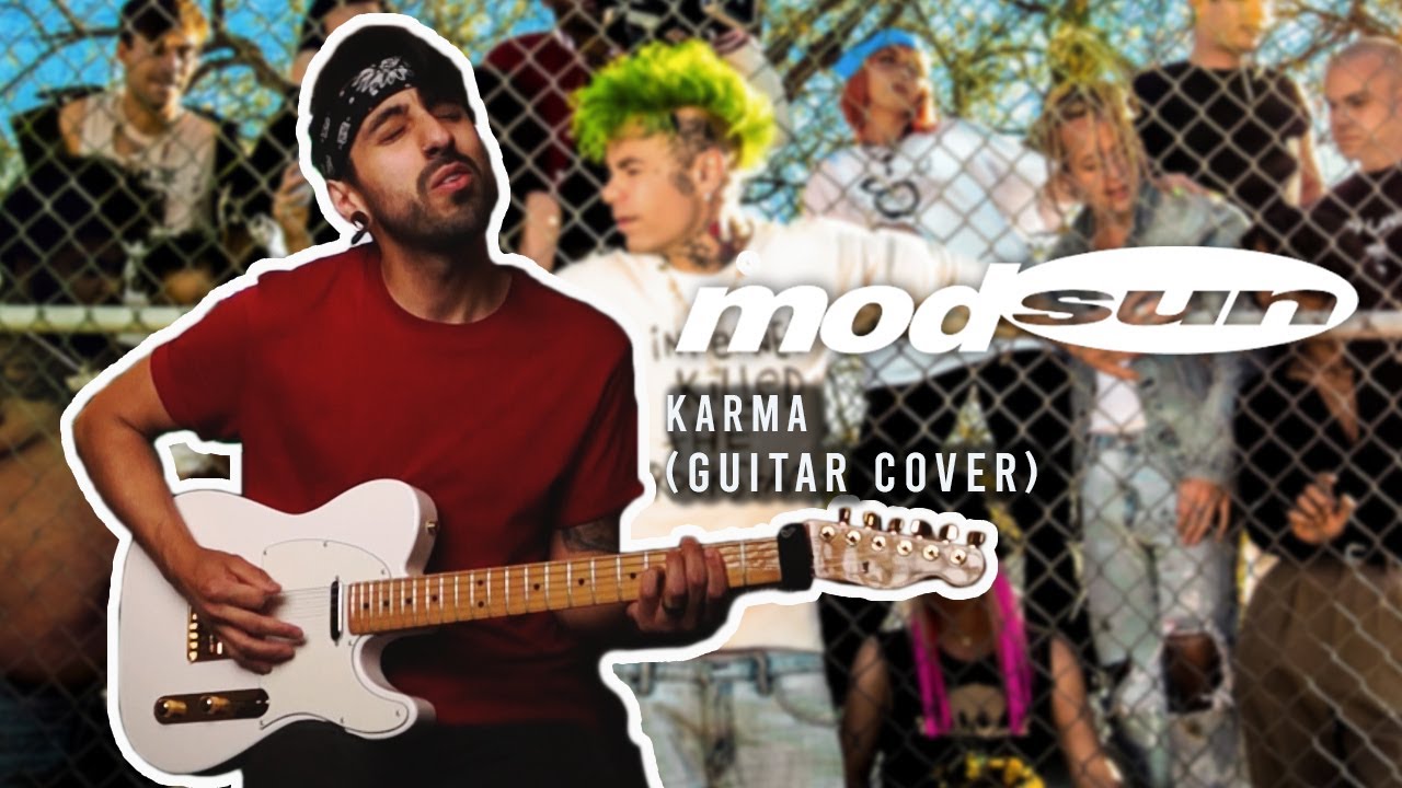 MOD SUN - Karma [NEW Guitar Cover + tabs in description]