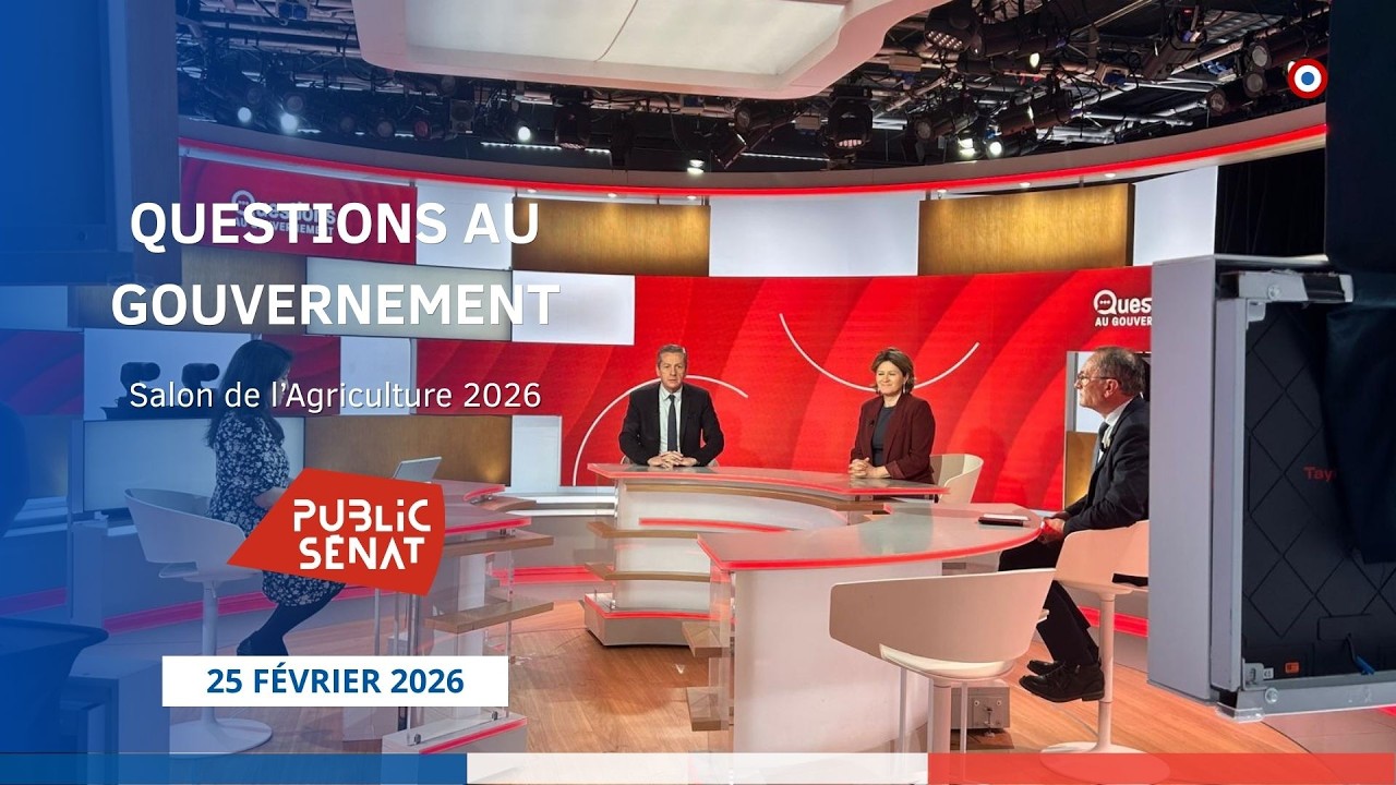 [Médias] Questions au Gouvernement - Salon de l'agriculture - Public Sénat - 25 février 2026