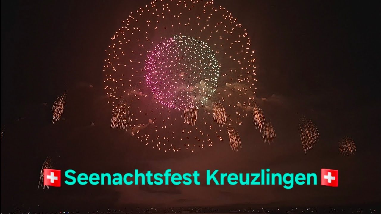 🇨🇭Fantastical 2025, Feuerwerk Seenachtsfest Kreuzlingen🇨🇭