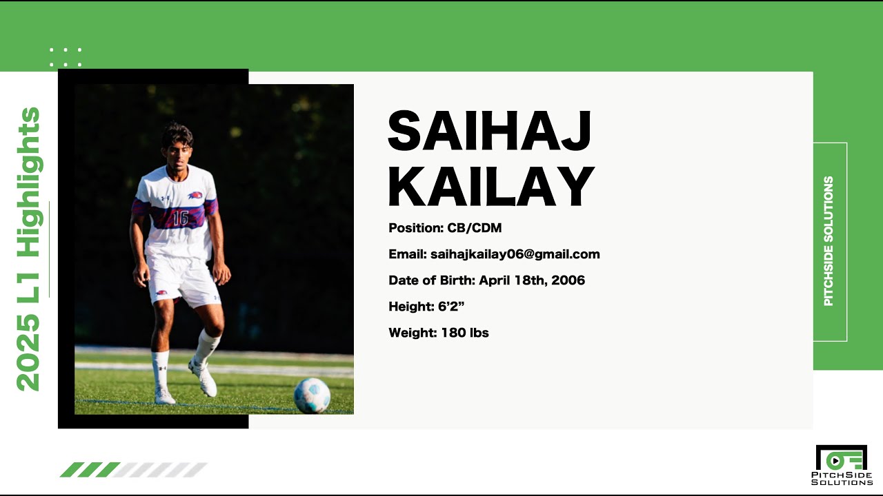 Saihaj Kailay 2025 Soccer Highlights