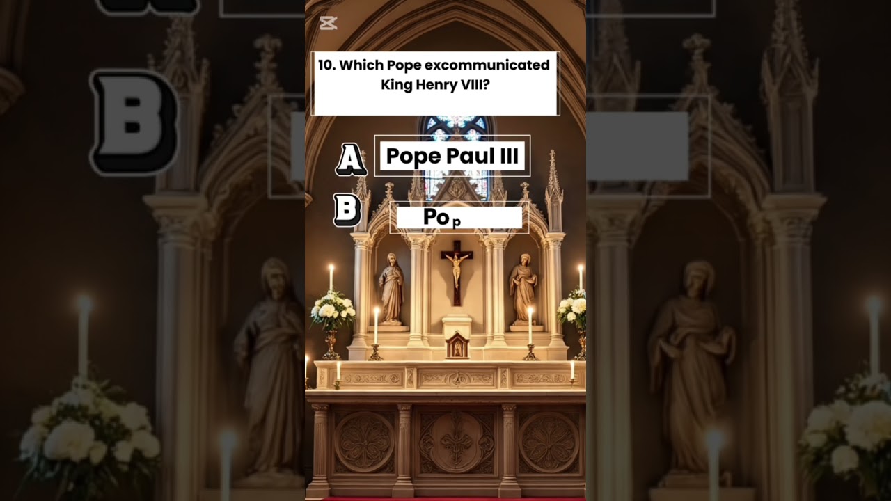 Catholic Quiz - Can you answer these questions based on Church History? 