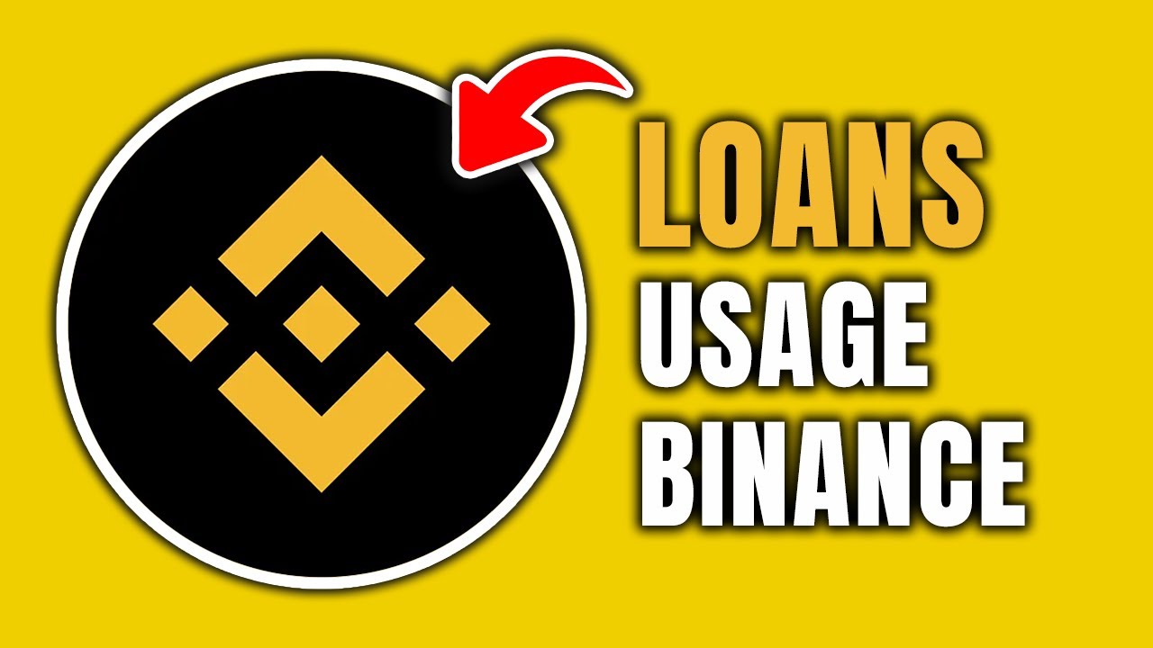 How To Use Loans On Binance