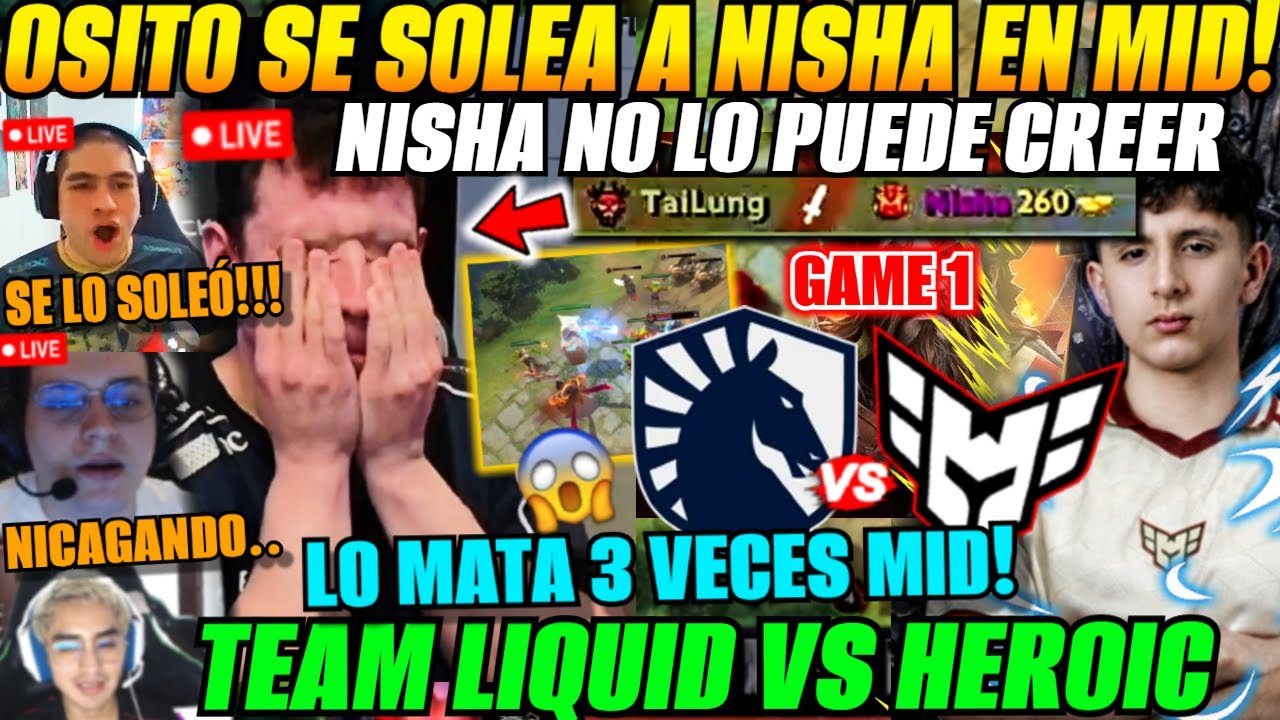 😲OSITO SE SOLEA A NISHA en MID! analizan HEROIC vs TEAM LIQUID BO1 - BLAST Slam VI😲Matthew, Benjaz