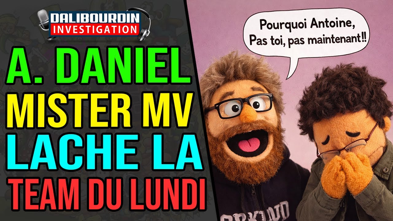 MISTER MV LACHE A SON TOUR ANTOINE DANIEL ET LA TEAM DU LUNDI
