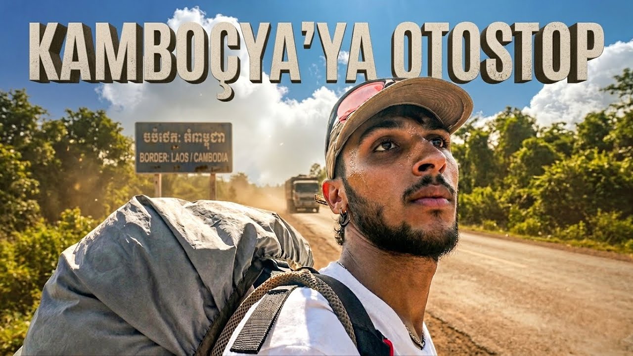 LAOS’dan KAMBOÇYA’ya geçerken yaşadıklarımız