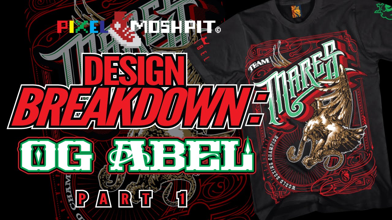 Design Breakdown: OG Abel Part1