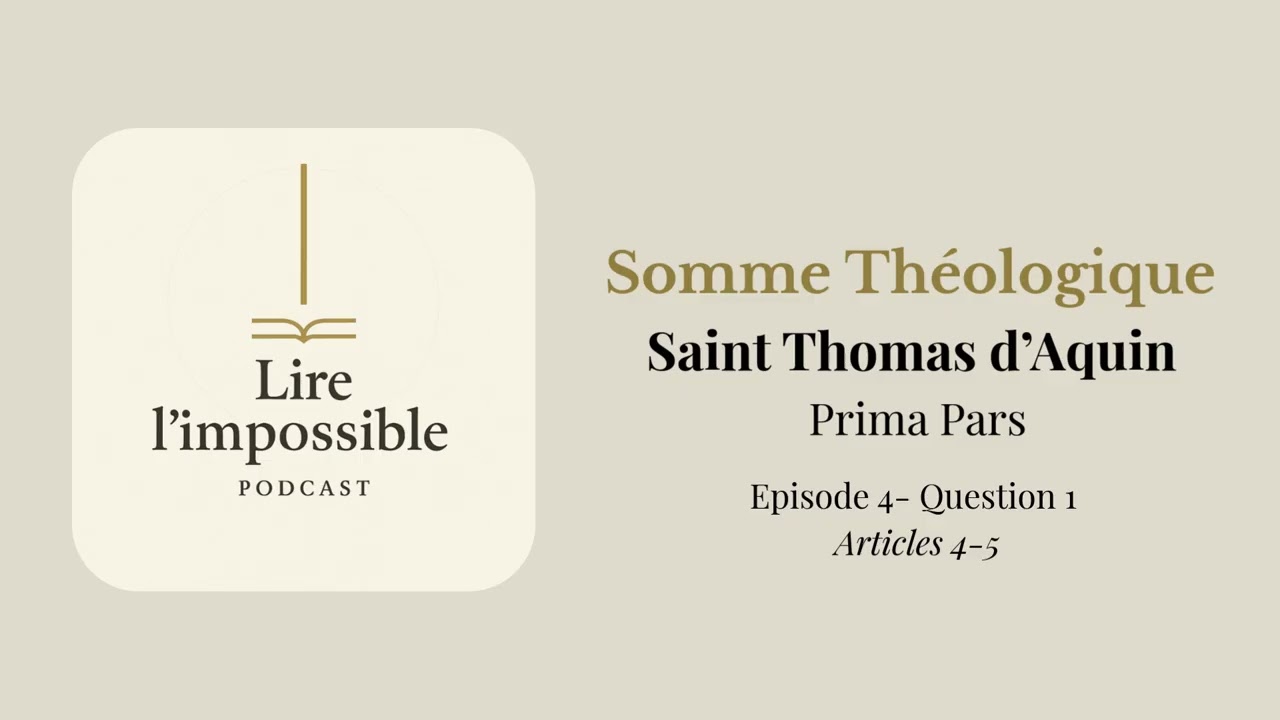 Somme théologique — Saint Thomas d’Aquin — Prima Pars · Question 1 (Articles 4–5)