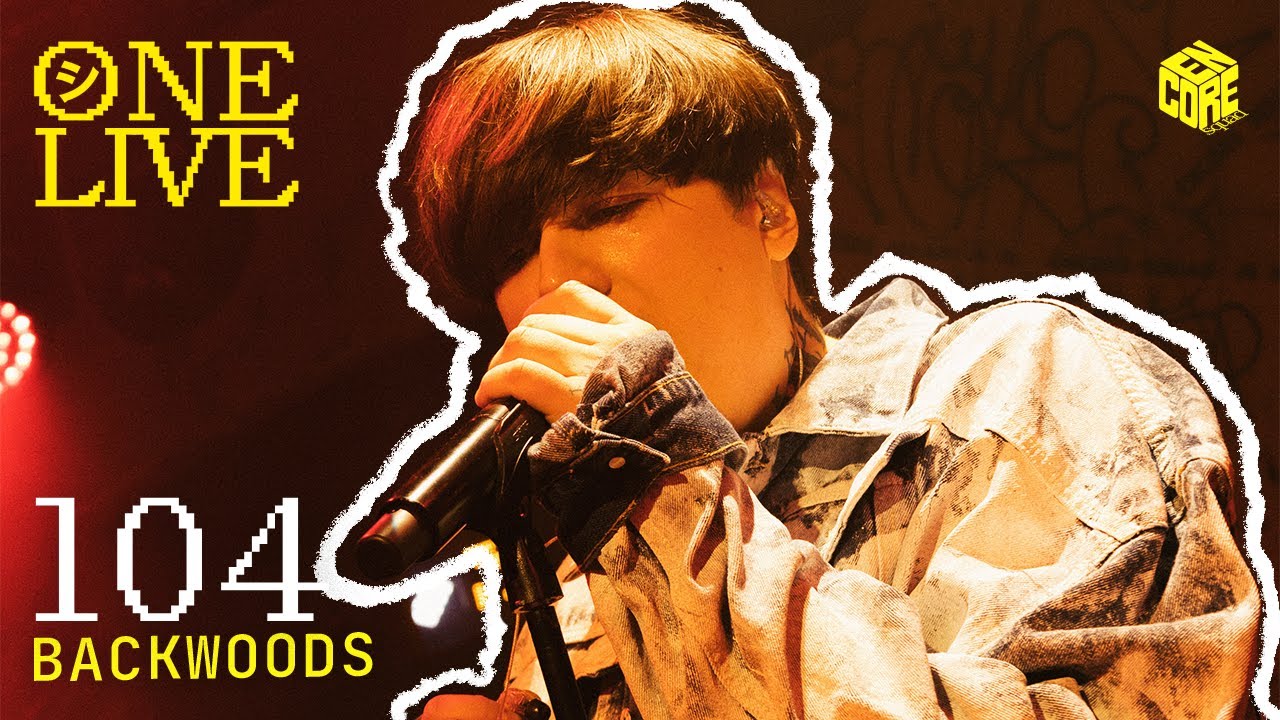 104 &ndash; BACKWOODS (Live)