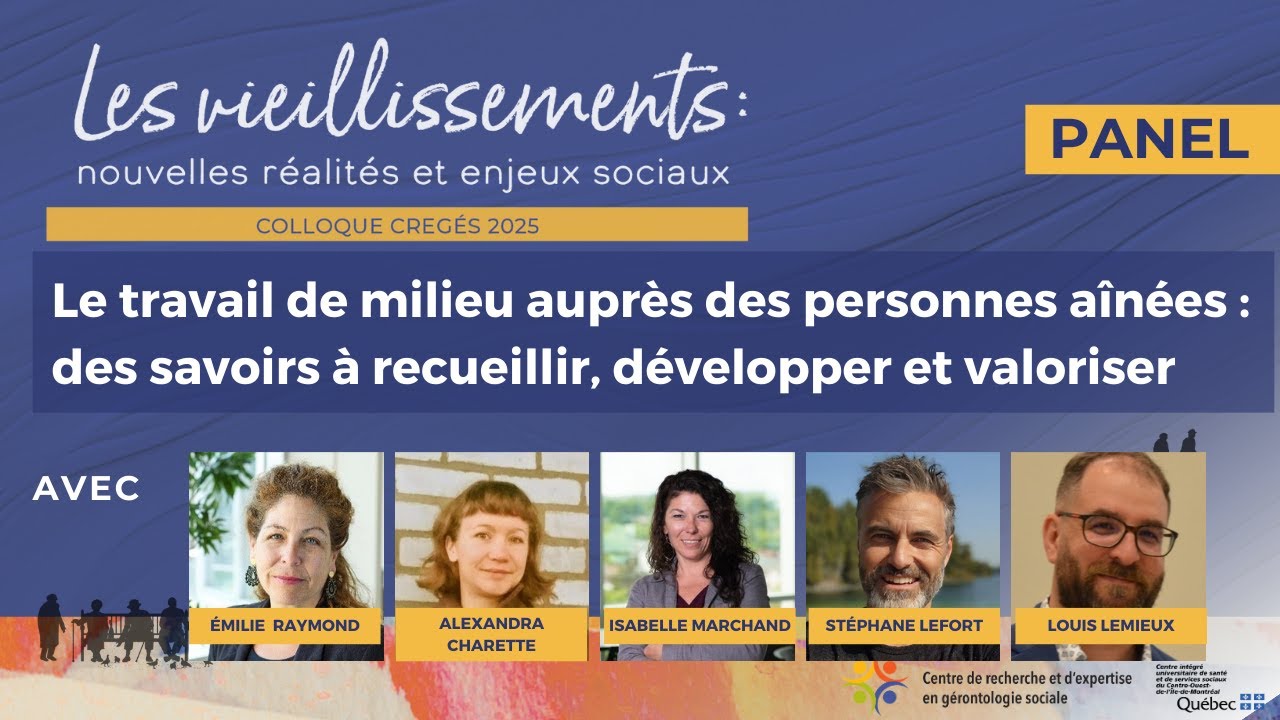 Le travail de milieu auprès des personnes aînées : des savoirs à recueillir, développer et valoriser