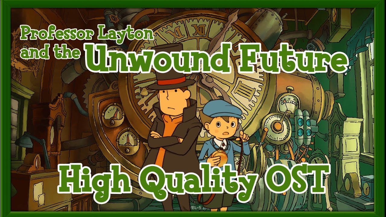 PROFESSOR LAYTON AND THE UNWOUND FUTURE HIGH QUALITY OST