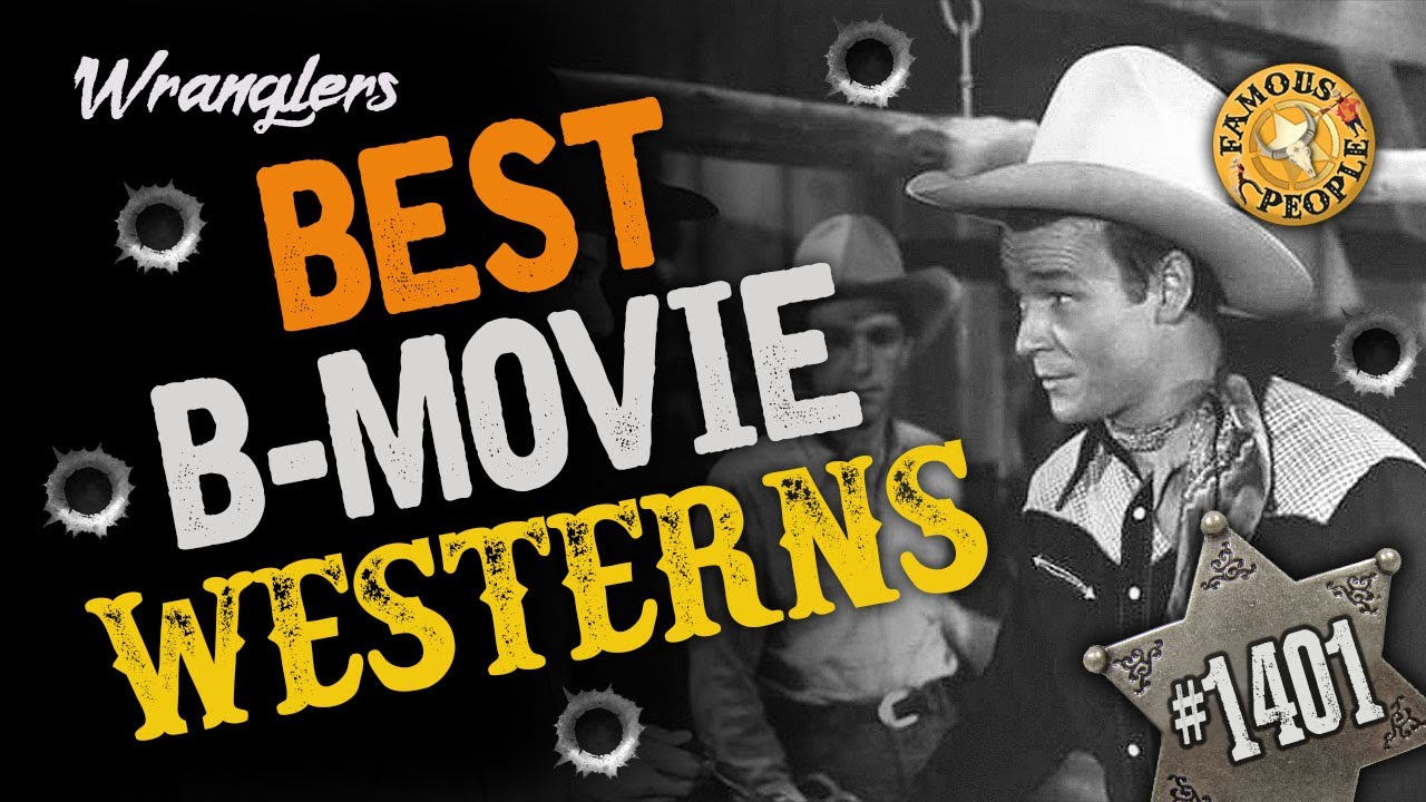 Best B Movie Westerns