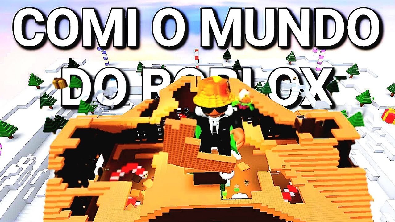 Eu COMI o MUNDO do ROBLOX nesse jogo (COMA O MUNDO)