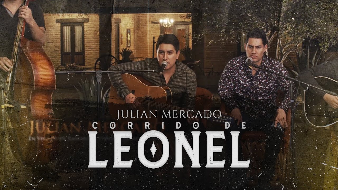 Julian Mercado - Corrido de Leonel (Video Oficial)