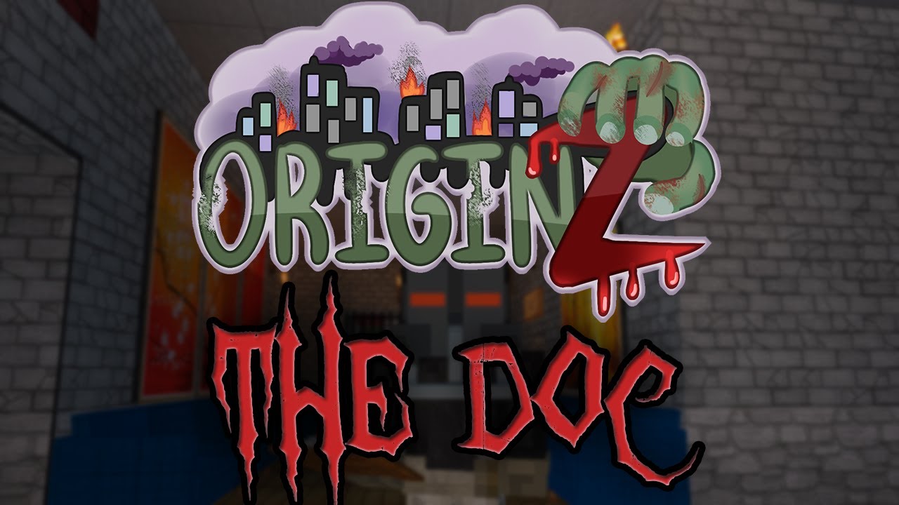 The Doc Character Breakdown! - OriginZ (Minecraft Zombies RP)