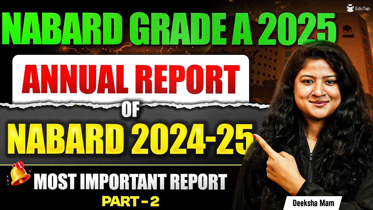 ANNUAL REPORT of NABARD 2024-25 | ARD Current Affairs For NABARD Grade A | NABARD General Awareness