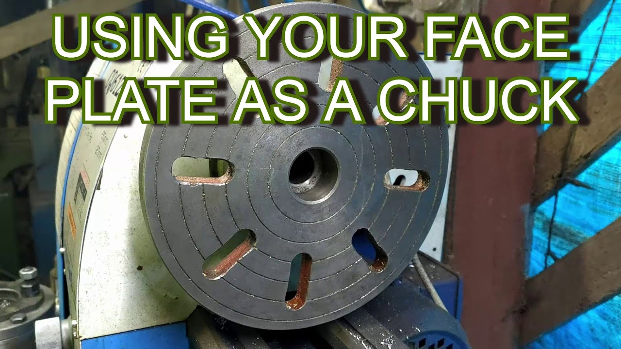 Setting Up The Lathe Face Plate To Use As A Giant Chuck