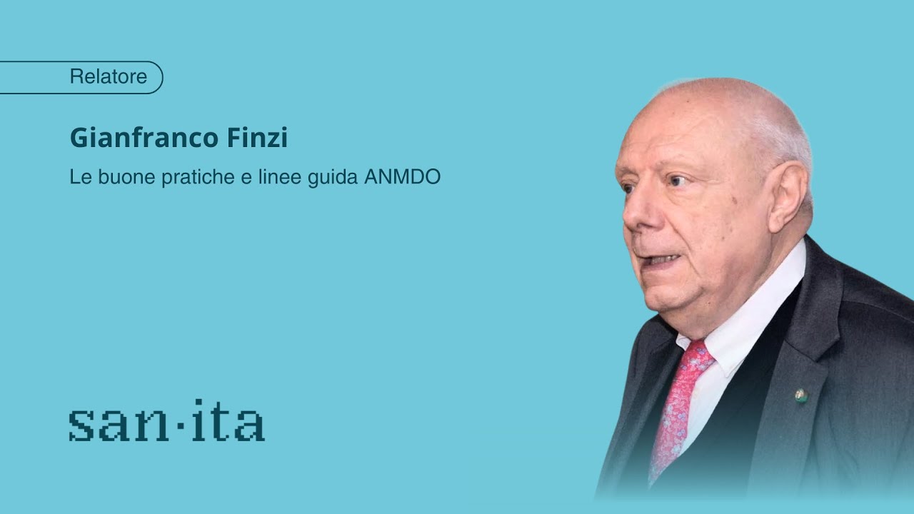 Le buone pratiche e linee guida ANMDO - GIANFRANCO FINZI