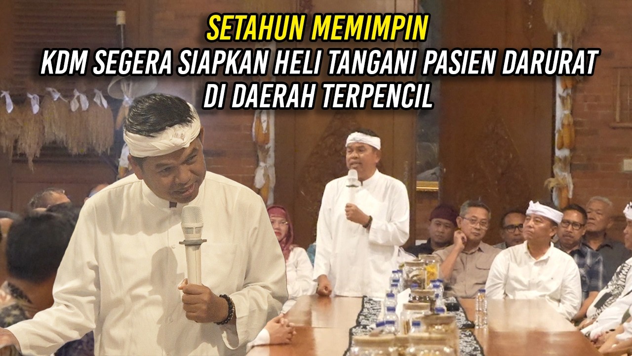 SETAHUN MEMIMPIN | KDM SIAPKAN HELI - TANGANI PAS1EN DARURAT DI DAERAH TERPENCIL
