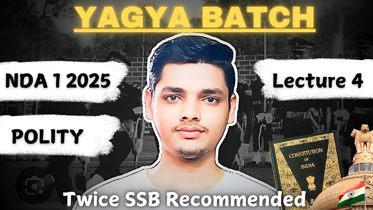 NDA Polity Lecture - 4 || Yagya Batch ||📌 Preamble and it's Significance !!